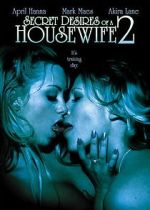 Watch Secret Desires of a Housewife 2 Fmovies