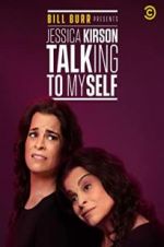 Watch Bill Burr Presents: Jessica Kirson Talking to Myself Fmovies