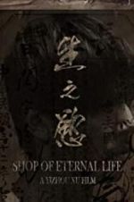 Watch Shop of Eternal life Fmovies