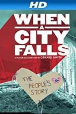 Watch When a City Falls Fmovies