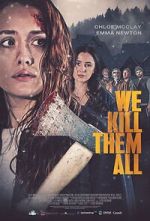Watch We Kill Them All Fmovies