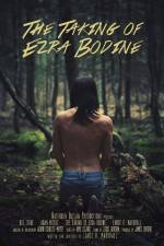 Watch The Taking of Ezra Bodine Fmovies