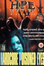 Watch Hardcore Poisoned Eyes Fmovies