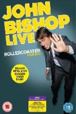 Watch John Bishop Live - Rollercoaster Fmovies