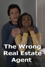Watch The Wrong Real Estate Agent Fmovies