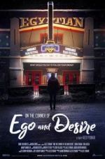 Watch On the Corner of Ego and Desire Fmovies