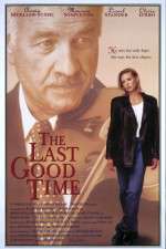 Watch The Last Good Time Fmovies