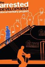 Watch The Arrested Development Documentary Project Fmovies