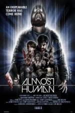 Watch Almost Human Fmovies
