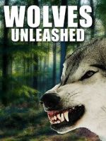 Watch Wolves Unleashed Fmovies