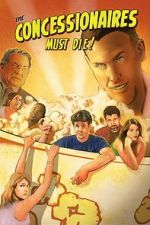 Watch The Concessionaires Must Die! Fmovies