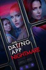 Watch The Dating App Nightmare Fmovies