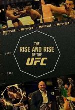 Watch The Rise and Rise of the UFC Fmovies