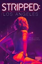Watch Stripped: Los Angeles Fmovies
