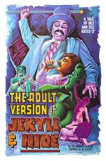 Watch The Adult Version of Jekyll & Hide Fmovies