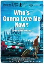 Watch Who\'s Gonna Love Me Now? Fmovies