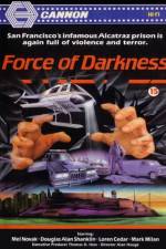 Watch Force of Darkness Fmovies