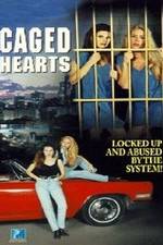 Watch Caged Hearts Fmovies