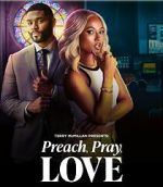 Watch Preach, Pray, Love Fmovies