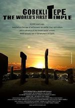 Watch Gobeklitepe: The World\'s First Temple Fmovies