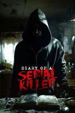 Watch Diary of a Serial Killer Fmovies