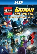 Watch Lego Batman: The Movie - DC Super Heroes Unite Fmovies