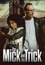 Watch The Mick and the Trick Fmovies
