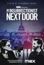 Watch The Insurrectionist Next Door Fmovies