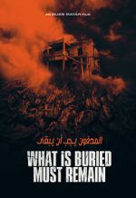 Watch What Is Buried Must Remain Fmovies