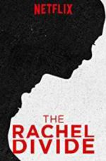 Watch The Rachel Divide Fmovies