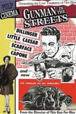 Watch Gunman in the Streets Fmovies