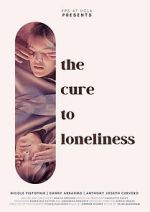 Watch The Cure to Loneliness Fmovies