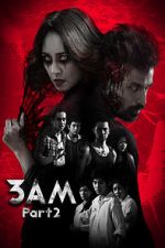 Watch 3 A.M. 3D: Part 2 Fmovies