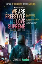 Watch We Are Freestyle Love Supreme Fmovies