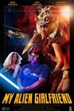 Watch My Alien Girlfriend Fmovies