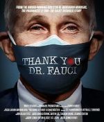 Watch Thank You, Dr. Fauci Fmovies