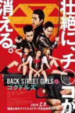 Watch Back Street Girls: Gokudols Fmovies