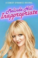 Watch Melinda Hill: Inappropriate Fmovies