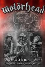 Watch Motorhead World Is Ours Vol 1 - Everywhere Further Than Everyplace Else Fmovies