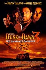 Watch From Dusk Till Dawn 3: The Hangman\'s Daughter Fmovies