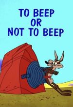 Watch To Beep or Not to Beep (Short 1963) Fmovies