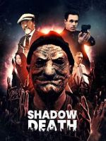 Watch Shadow Death Fmovies