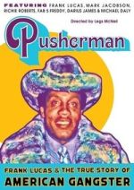 Watch Pusherman: Frank Lucas & The True Story of American Gangster Fmovies