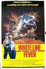 Watch White Line Fever Fmovies