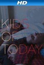 Watch Kids of Töday Fmovies
