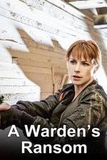 Watch A Warden's Ransom Fmovies