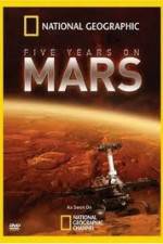 Watch National Geographic Five Years on Mars Fmovies