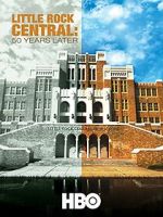 Watch Little Rock Central: 50 Years Later Fmovies