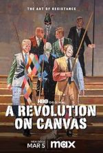 Watch A Revolution on Canvas Fmovies